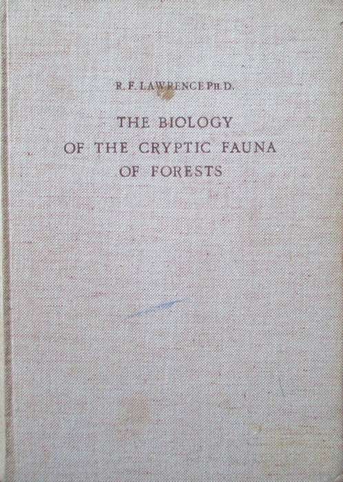 The Biology of the Cryptic Fauna of Forests
