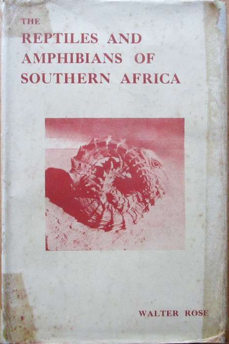 The Reptiles and Amphibians of Southern Africa