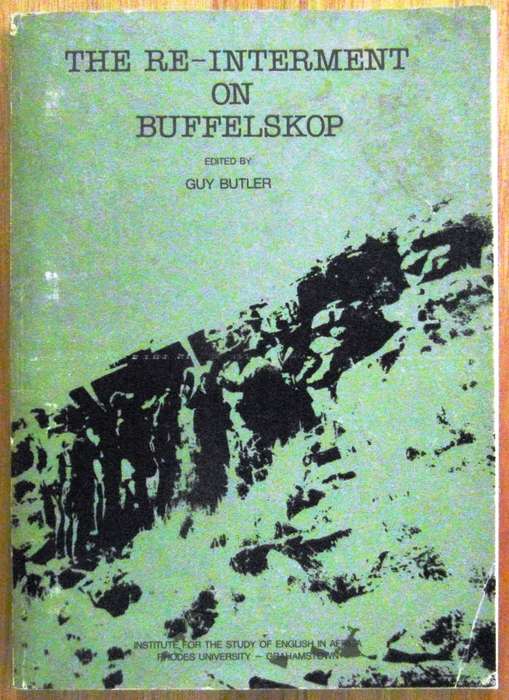 The Re-Interment on Buffelskop: S C Cronwright-Schreiner My Diary 7-15 June 1921 and 8th to 29th Aug