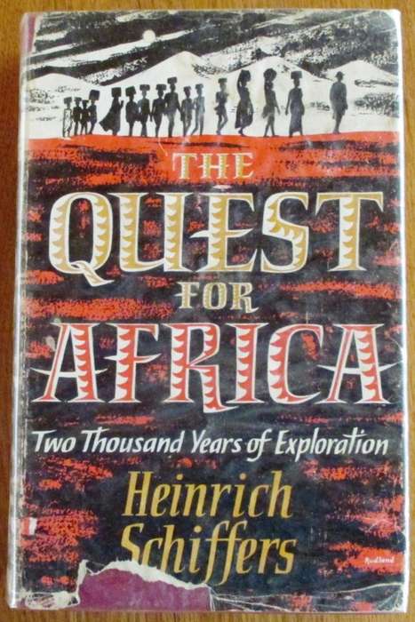 The Quest for Africa Two Thousand Years of Exploration