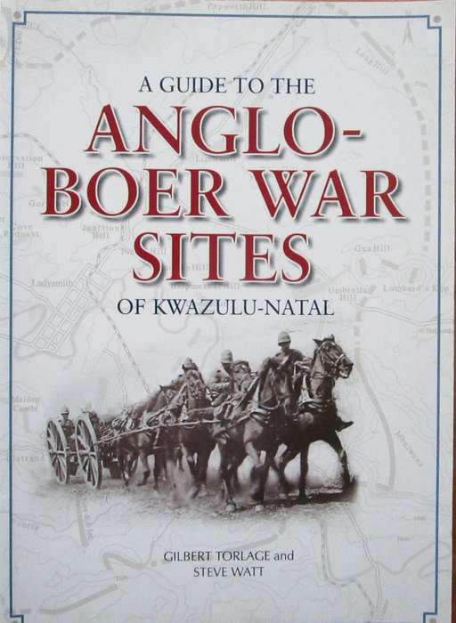 A Guide to the Anglo-Boer War Sites of Kwazulu-Natal