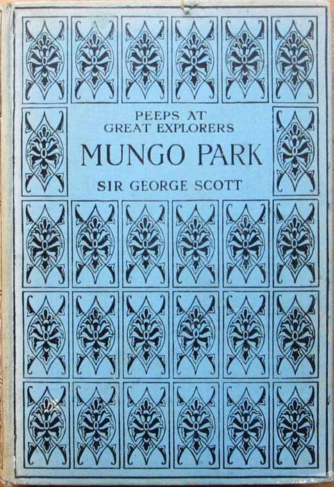 Peeps at Great Explorers Mungo Park