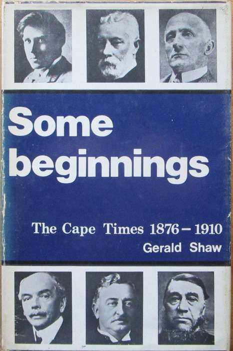 Some Beginnings the Cape Times 1876 - 1910