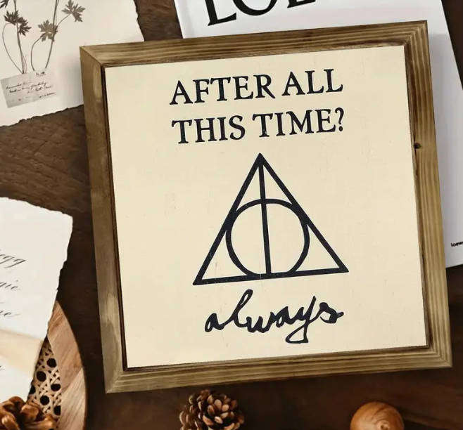 Harry Potter - After all this time?  Always - Desk Decor