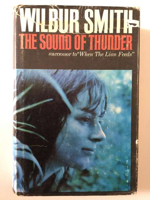The Sound of Thunder, Wilbur Smith, 1966, Heinemann