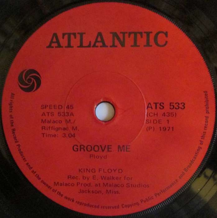 KING FLOYD - GROOVE ME / WHAT OUR LOVE NEEDS  (7 SINGLE/VINYL)