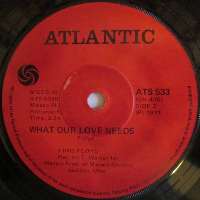 KING FLOYD - GROOVE ME / WHAT OUR LOVE NEEDS  (7 SINGLE/VINYL)