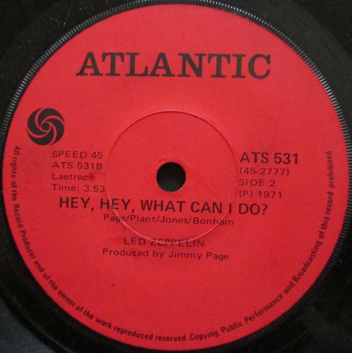 LED ZEPPELIN - IMMIGRANT SONG / HEY, HEY WHAT CAN I DO  (7 SINGLE/VINYL)