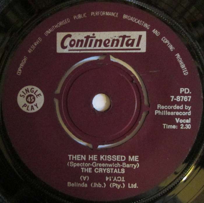 THE CRYSTALS - THEN HE KISSED ME / BROTHER JULIUS (7 INCH SINGLE/VINYL)