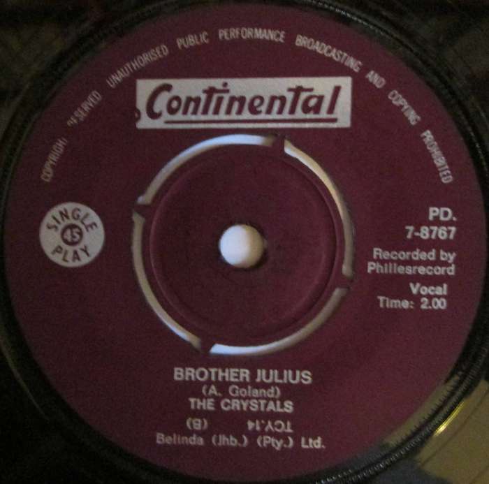 THE CRYSTALS - THEN HE KISSED ME / BROTHER JULIUS (7 INCH SINGLE/VINYL)