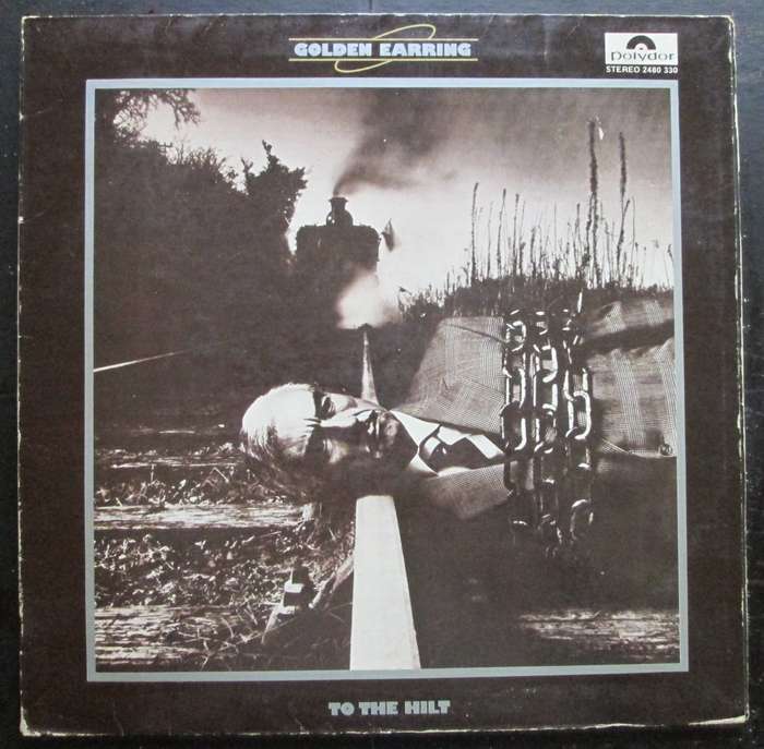 GOLDEN EARRING - TO THE HILT    (LP/VINYL)