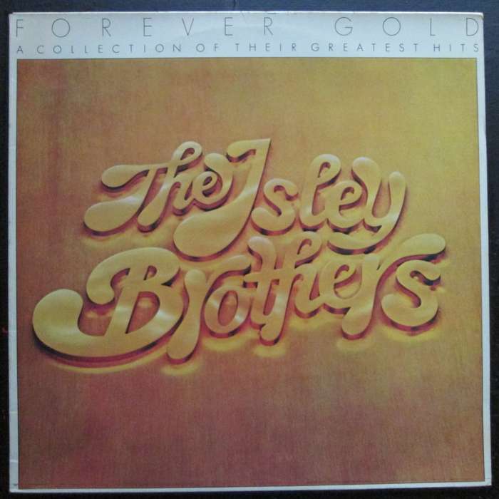 THE ISLEY BROTHERS - FOREVER GOLD  (LP/VINYL)