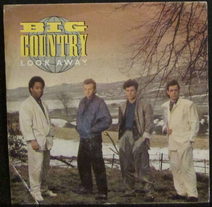 BIG COUNTRY - LOOK AWAY / RESTLESS NATIVES  (7 SINGLE/VINYL)