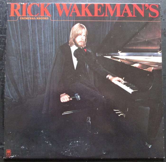 RICK WAKEMAN - RICK WAKEMANS CRIMINAL RECORD  (LP/VINYL)