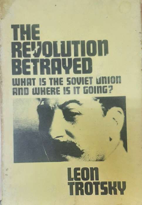 The Revolution Betrayed by Leon Trotsky