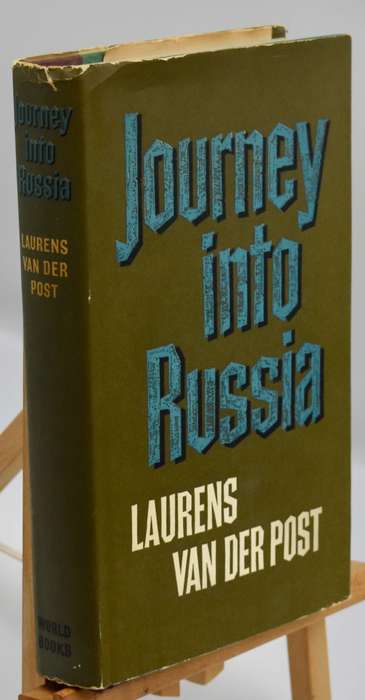 Journey Into Russia by Laurens van der Post