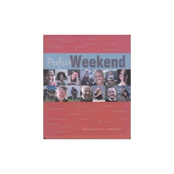 Perfect Weekend by Dominique Herman & Brett Florens