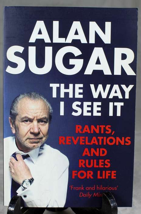 Alan Sugar - The way I see it