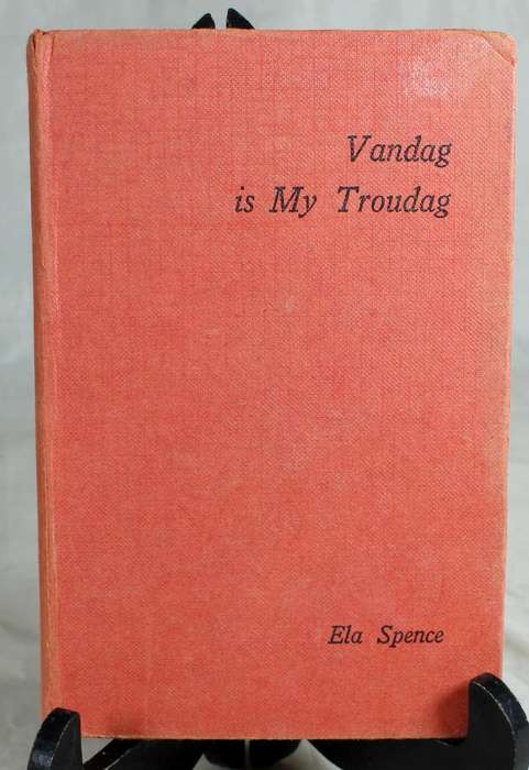 Vandag is my troudag - Ela Spence