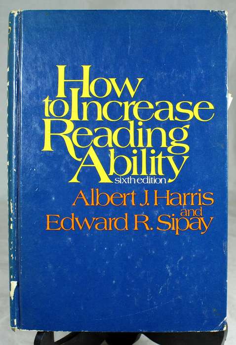 How to increase your reading ability - A Harris & ER Sipay