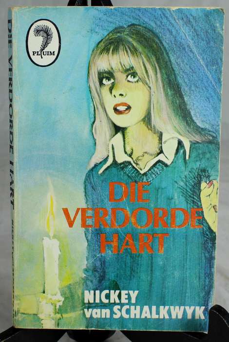 Die verdorde hart - Nickey van Schalkwyk