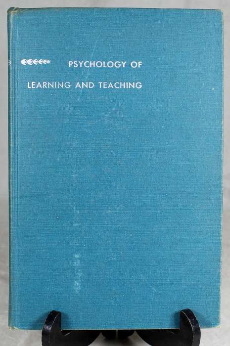 Psychology of learning and teaching - HW Bernard