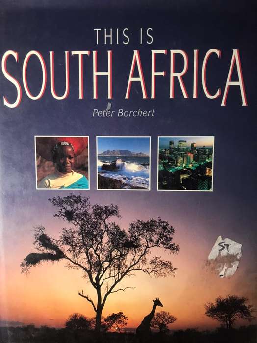 This is South Africa - Peter Borchert