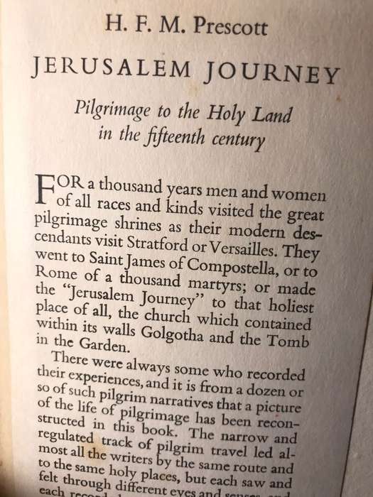 Jerusalem Journey: Pilgrimage to the Holy Land in the 15th Century - HFM Prescott (1954 1st Edition|