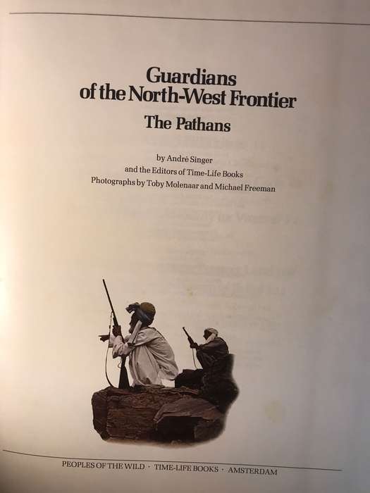 Guardians of the North-West Frontier: The Pathans - Andre Singer