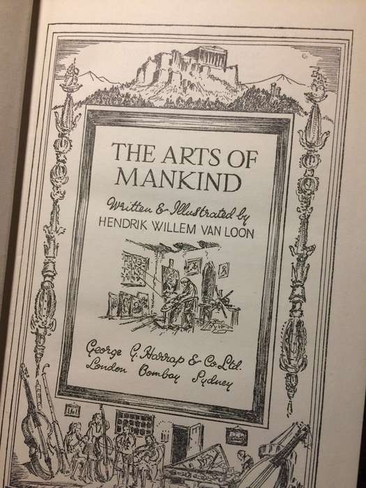 The Arts of Mankind - Hendrik Willem Van Loon (1947 Hardcover)
