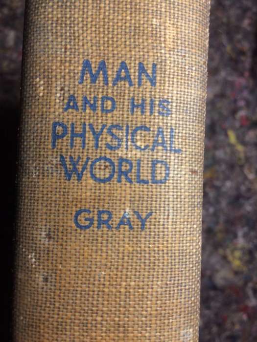 Man and his Physical World - Dwight E Gray (1946 Hardcover)