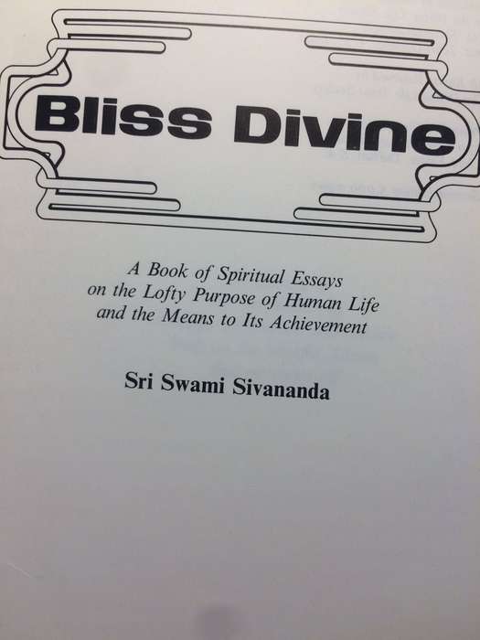 Bliss Divine - Swami Sivananda