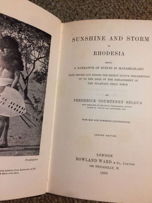 Sunshine and storm in Rhodesia - Frederick Courteney Selous (Rhodesiana reprint library)