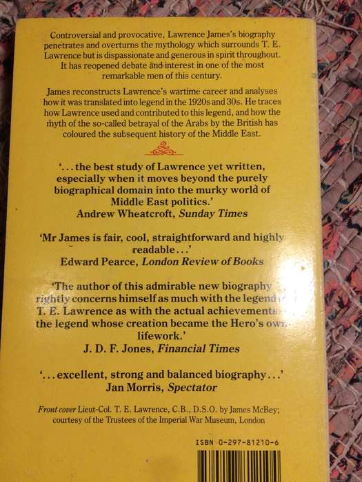 The Golden Warrior: The Life and Legend of Lawrence of Arabia - Lawrence James