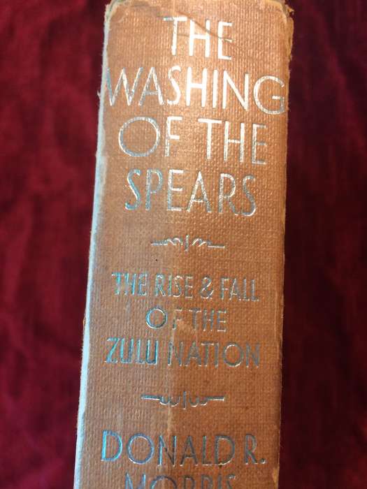 The Washing of the Spears - Donald R Morris (1971 Hardcover)
