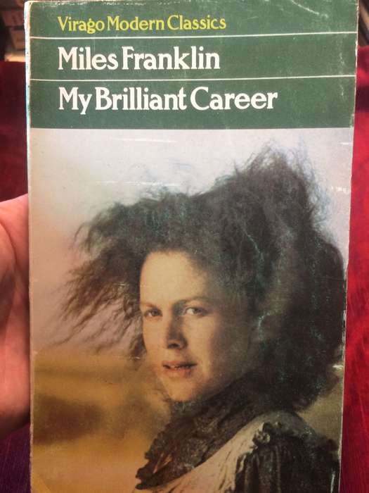 My Brilliant Career - Miles Franklin