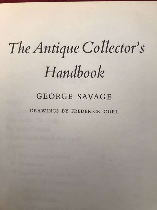 The Antique Collectors Handbook - George Savage (1968 Hardcover)