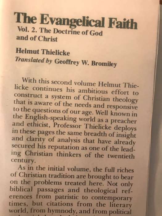 The Evangelical Faith, Volume II: The Doctrine of God and of Christ - Helmut Thielicke (1977 1st Ed)