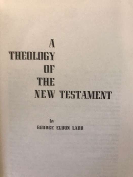 A Theology of the New Testament - George Eldon Ladd (1979 Hardcover)