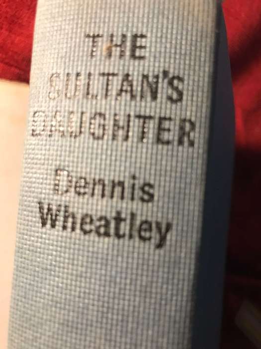 The Sultan's Daughter - Dennis Wheatley (1964 Hardcover)