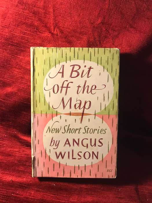 A Bit Off the Map: New Short Stories - Angus Wilson (1957 1st Edition Hardcover)
