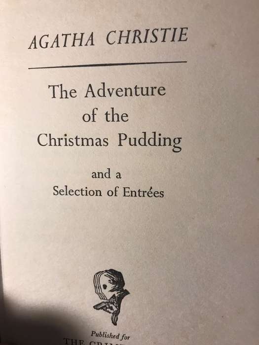 The Adventure of the Christmas Pudding and a Selection of Entrees - Agatha Christie (1960 1st Ed)