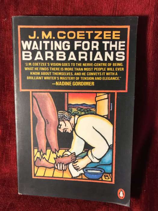 Waiting For The Barbarians - J. M. Coetzee