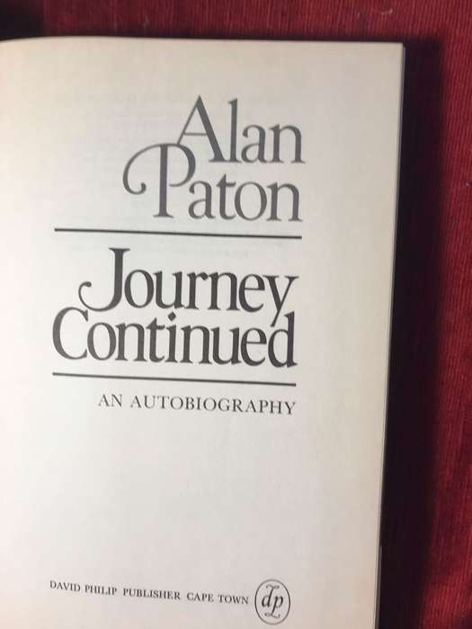 Journey Continued: An Autobiography - Alan Paton (1988 1st Edition Hardcover)