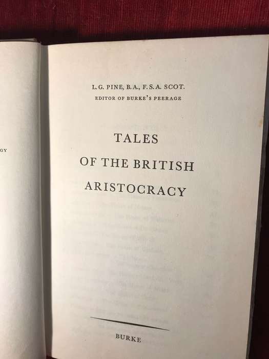 Tales of the British Aristocracy - LG Pine (1956 1st Edition Hardcover)