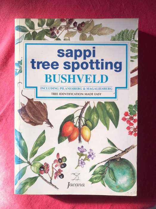 Sappi Tree Spotting: BUSHVELD (Including Pilansberg and Magaliesberg)