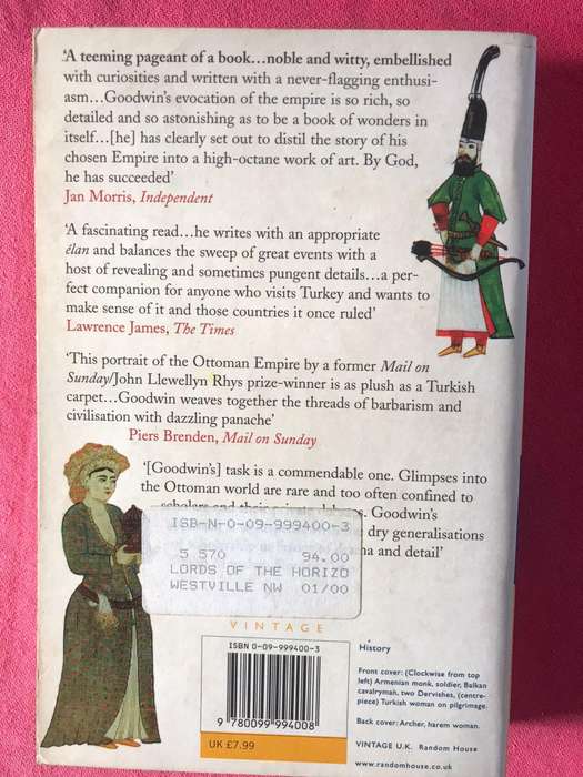 Lords of the Horizons: A History of the Ottoman Empire - Jason Goodwin