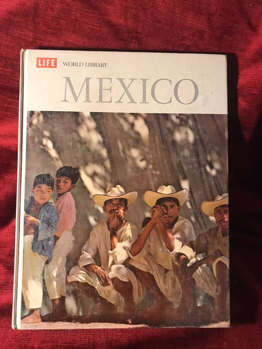 Mexico - William Weber Johnson & the Editors of TimeLife Books