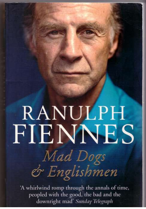 Mad Dogs And Englishmen: An Expedition Round My Family