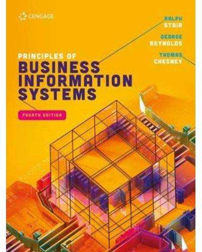 Principles Of Business Information Systems (Fourth Edition)